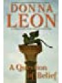 9780802119421 - Donna Leon: A Question of Belief: A Commissario Guido Brunetti Mystery (Commissario Guido Brunetti Mysteries)