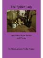 9781543957082 - Mark Alberto Yoder Nunez: The Spider Lady and Other Short Stories and Poetry (Paperback)