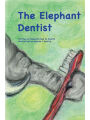 9781543957709 - Elizabeth-Jade Beattie: The Elephant Dentist