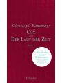 9783100829511 - Frankfurt a.M. 2016.: Christoph Ransmayr. Cox Der Lauf der Zeit.