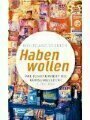 9783100860040 - Ullrich, Wolfgang: Habenwollen - Wie funktioniert die Konsumkultur?.