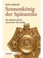 9783451307089 - Martin Wallraff: Sonnenkönig der Spätantike