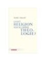 Geht Religion auch ohne Theologie? (Veröffentlichungen der Papst-Benedikt XVI.-Gastprofessur)