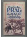 9783453480315 - Norden, Peter: Prag 21. August - Das Ende des Prager Frühlings.