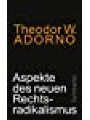 9783518763063 - Adorno, Theodor W.: Aspekte des neuen Rechtsradikalismus: Ein Vortrag
