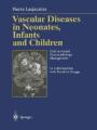 9783540608455 - Lasjuanias: Vascular Diseases in Neonates, Infants.