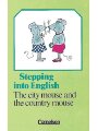 9783590105010 - Barnett, Carol: Stepping into English Teil: [1]., The city mouse and the country mouse Schülerheft
