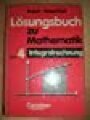 9783590826243 - Mathematik, Bd.4, Integralrechnung. Loesungsbuch.