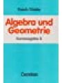 9783590826755 - Lothar Kusch, Bernhard Gaida: Algebra und Geometrie. Kurzausgabe B