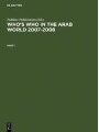 9783598077357 - Publitec Publications: | Who's Who in the Arab World 2007-2008 | De Gruyter | 18th Edition | 2007