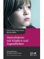 3608203931 - Maria Teresa Diez Grieser, Roland Müller: Mentalisieren mit Kindern und Jugendlichen (Mentalisieren in Klinik und Praxis, Bd. 3) / Mentalisieren in Klinik und Praxis