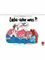9783660192599 - Heye Digital - KV&H GmbH: Butschko: Liebe was!? (Wandkalender 2014 DIN A4 quer): Cartoon Cräcker von Peter Butschko (Monatskalender, 14 Seiten)