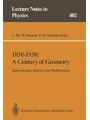 9783662138908 - 1830-1930: A Century of Geometry: Epistemology, History and Mathematics