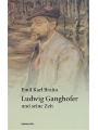 9783710767326 - Emil Karl Braito: Ludwig Ganghofer und seine Zeit
