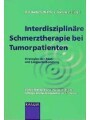 9783805565943 - Bartsch, Hans Helge und W. Frhr. v. Hornstein (Hrsg.): Interdisziplinäre Schmerztherapie bei Tumorpatienten : Strategien der Akut- Langzeitbehandlung - 22 Tabellen. (=Tumortherapie Rehabilitation).