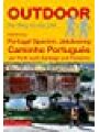 Portugal Spanien: Jakobsweg Caminho Português: von nach Santiago und Finisterre (Der Weg ist das Ziel 185) (German Edition)