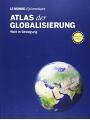 9783937683744 - Le Monde diplomatique: Atlas der Globalisierung: Welt in Bewegung