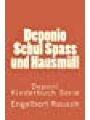 9783940146519 - Engelbert Rausch: Deponio Schul Spass Und Hausm ll (Paperback)
