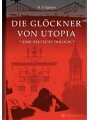 9783940836090 - Eglund, H S: Die Glöckner von Utopia - Eine deutsche Trilogie