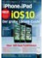 9783945108284 - Macwelt, Stephan Wiesend: iOS 10 Handbuch, Alles zu iOS 10: Neue Apps, neue Funktionen