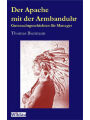 9783945560549 - Der Apache mit der Armbanduhr: Gutenachtgeschichten für Manager Thomas Biermann Author