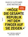 9783967890358 - Marcus Klöckner/ Jens Wernicke: »Möge die gesamte Republik mit dem Finger auf sie zeigen.«