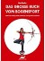 Das große Buch vom Bogensport: Lehrbuch für Anfänger, Hobby-, Wettkampf-, Leistungsschützen und Trainer